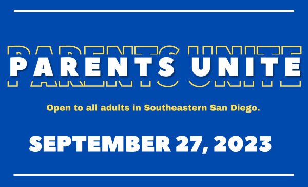 Blue flyer with the text "PARENTS UNITE" in large bold font. Below, it says "Open to all adults in Southeastern San Diego." The date "September 27, 2023" is displayed at the bottom. Join us for one of the most anticipated San Diego events this season!